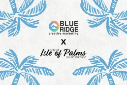 Blue Ridge Creative Marketing Selected for Isle of Palms Destination Branding Initiative 8 BRMC Isle of Palms destination branding initiative